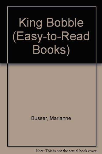 King Bobble (Easy-To-Read Books) Novels & Short Stories