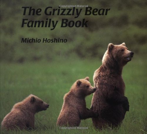 The Grizzly Bear Family Book book