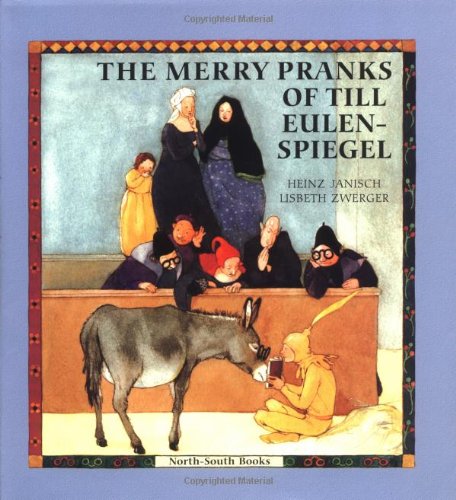 The Merry Pranks of Till Eulenspiegel Fairy Tales & Legends
