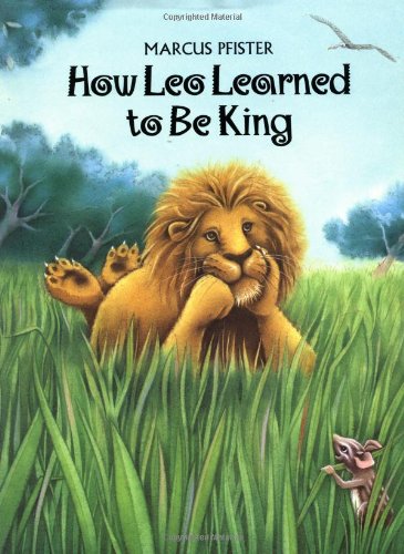 How Leo Learned to be King Non-fiction books for kids
