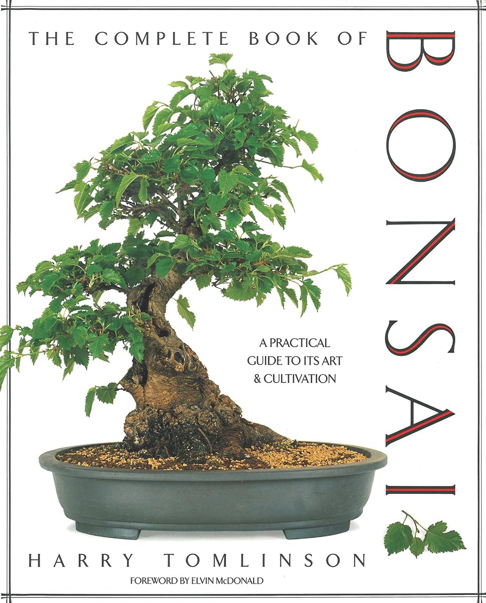 The Complete Book of Bonsai Garden & Plants