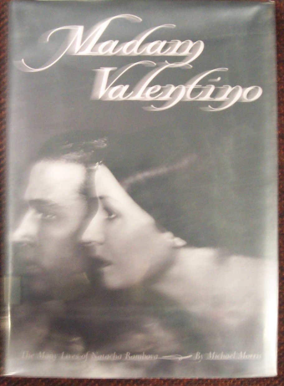 Madam Valentino: The Many Lives of Natacha Rambova book
