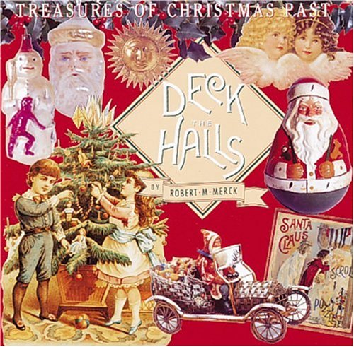 Deck the Halls: Treasures of Christmas Past: Being the Second Book in the Adventures of Jonathan Barrett, Gentleman Vampire Hobbies & Crafts
