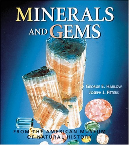 Minerals and Gems: From the American Museum of Natural History (A Tiny Folio) Geology & Geography