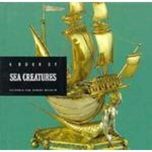 A Book of Sea Creatures (The Victoria and Albert Museum Animals Series) Film, Art & Culture