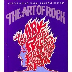 The Art of Rock: Posters from Presley to Punk (Tiny Folio) Film, Art & Culture