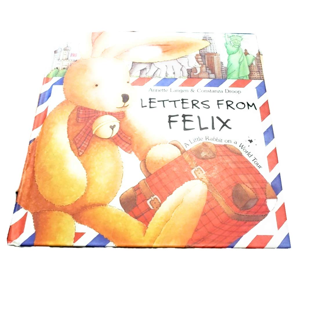 Letters from Felix: A Little Rabbit on a World Tour Novels & Short Stories