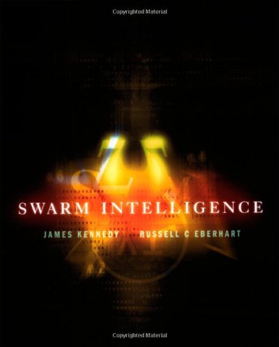Swarm Intelligence (The Morgan Kaufmann Series in Artificial Intelligence) Social Sciences