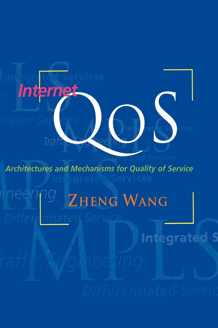 Internet Qos: Architectures and Mechanisms for Quality of Service book
