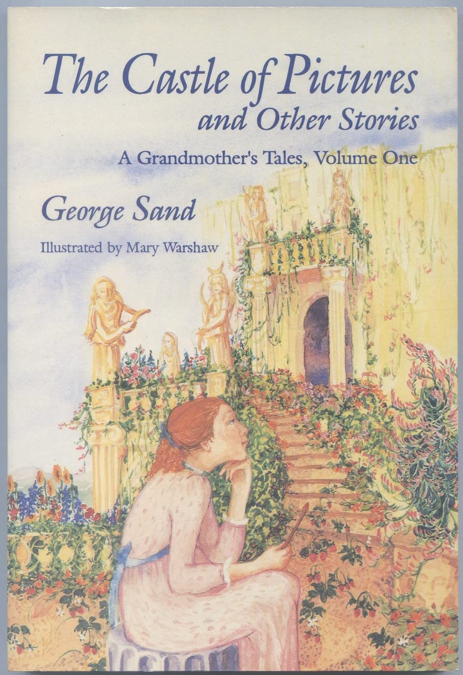 The Castle of Pictures and Other Stories: A Grandmother's Tales Classics