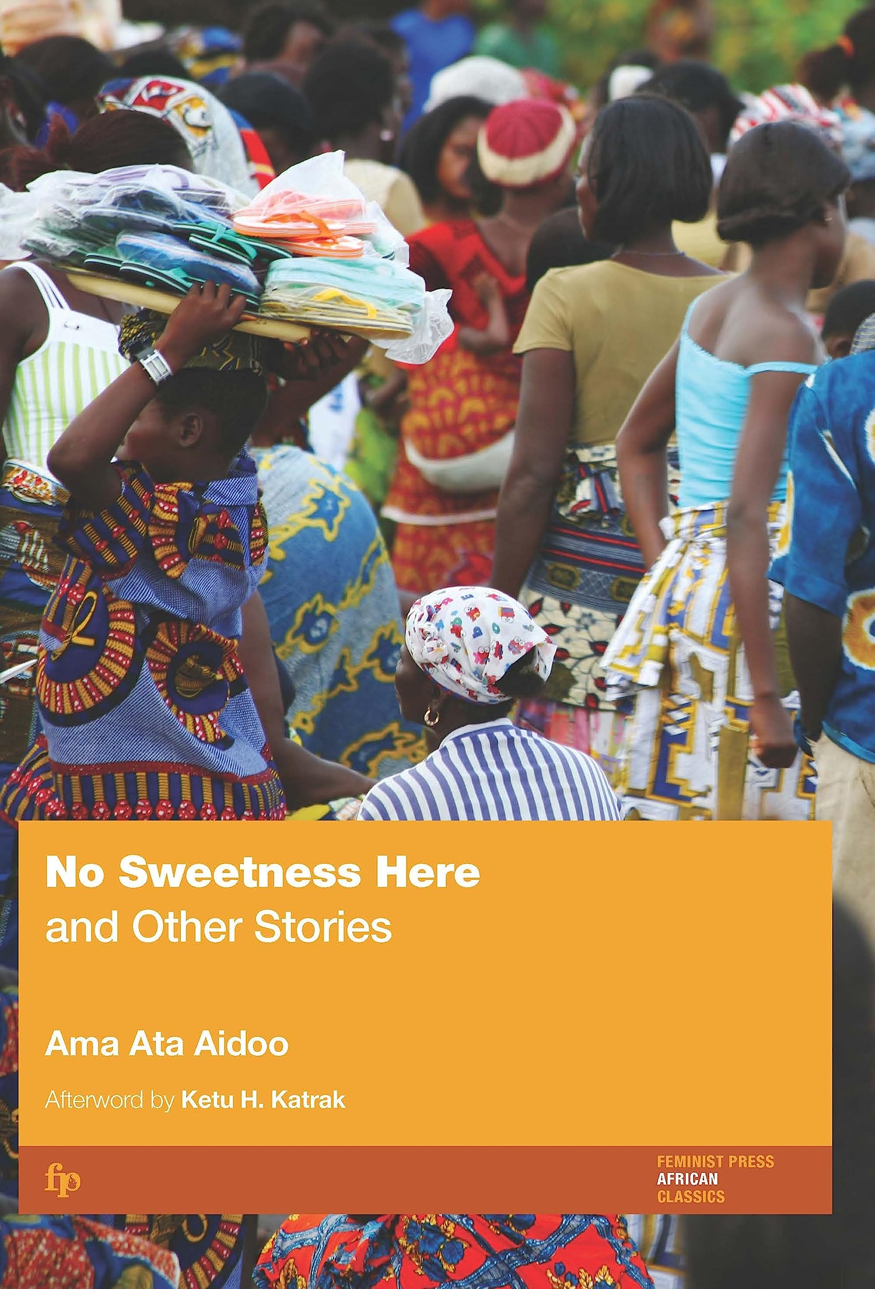 No Sweetness Here and Other Stories Essays & Short Stories