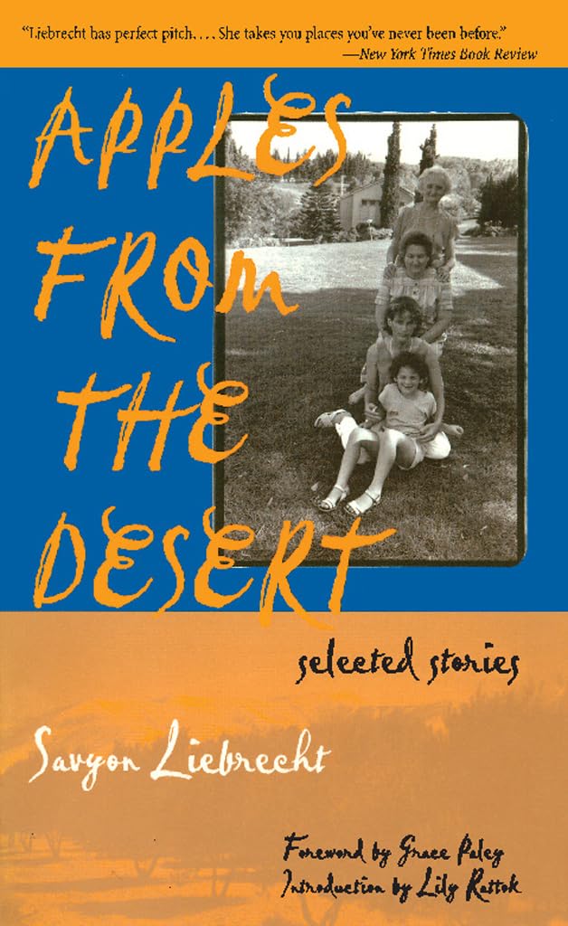 Apples from the Desert: Selected Stories (The Helen Rose Scheuer Jewish Women's Series) Social Sciences