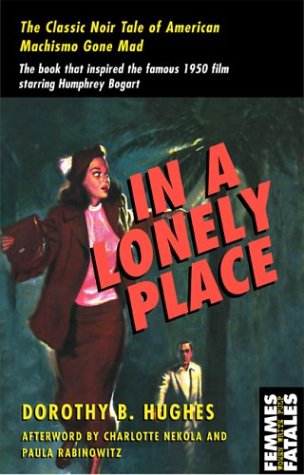 In a Lonely Place (Femmes Fatales : Women Write Pulp) Contemporary literature
