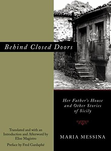 Behind Closed Doors: Her Father's House and Other Stories of Sicily Social Sciences