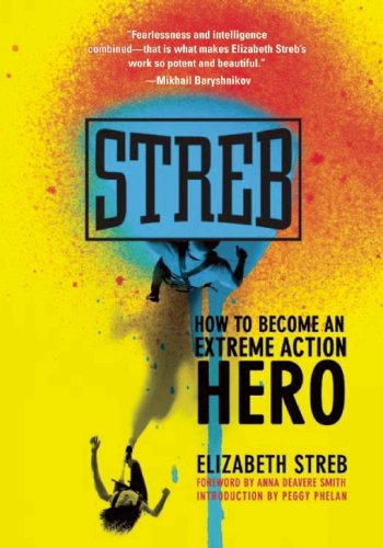 Streb: How to Become an Extreme Action Hero Art & Literature