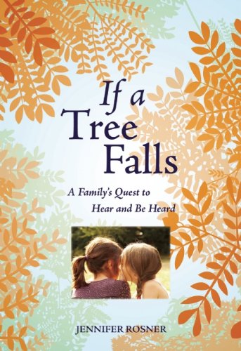 If a Tree Falls: A Family's Quest to Hear and Be Heard (Jewish Women Writers) Social Sciences