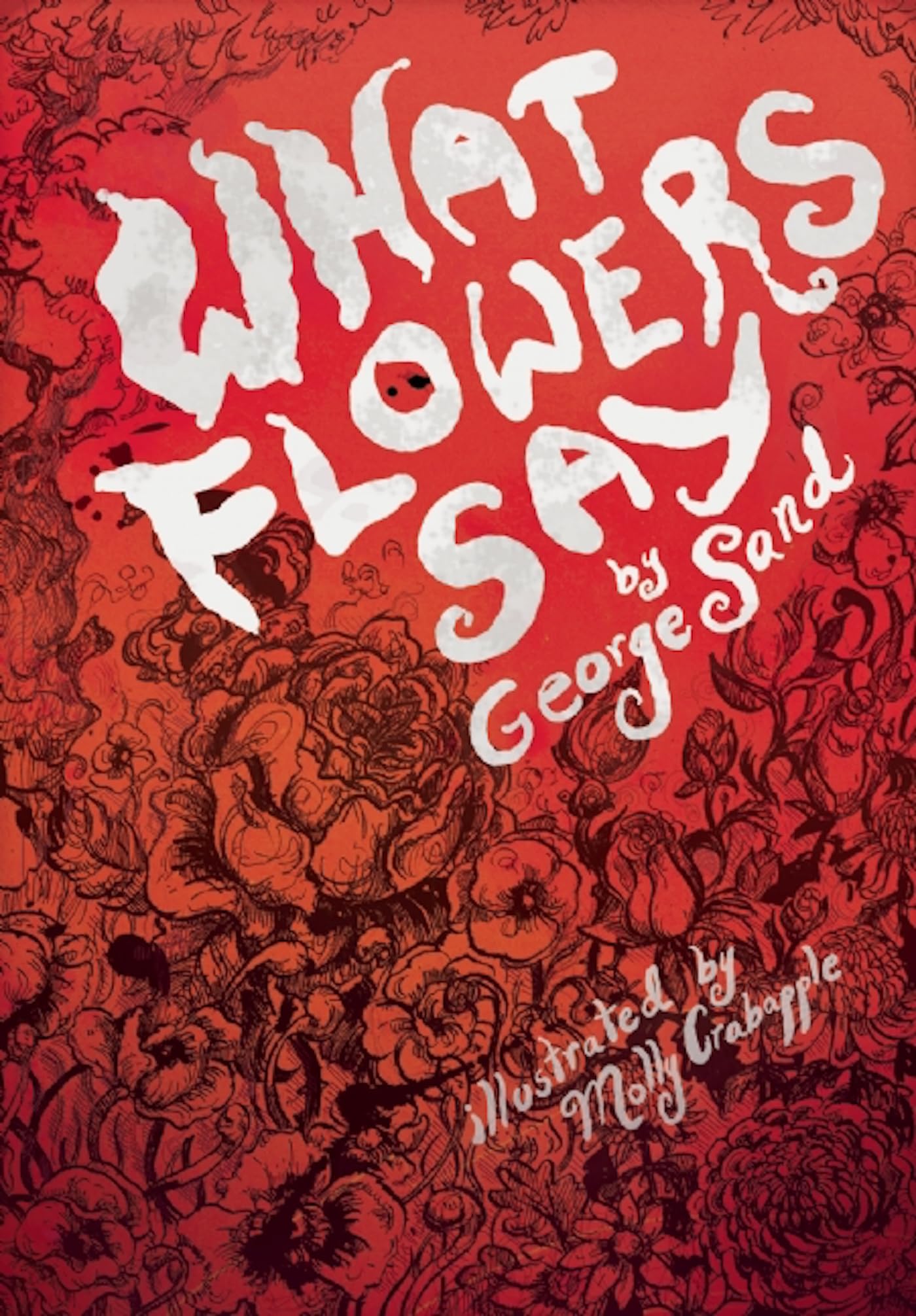 What Flowers Say: And Other Stories Fairy Tales & Legends