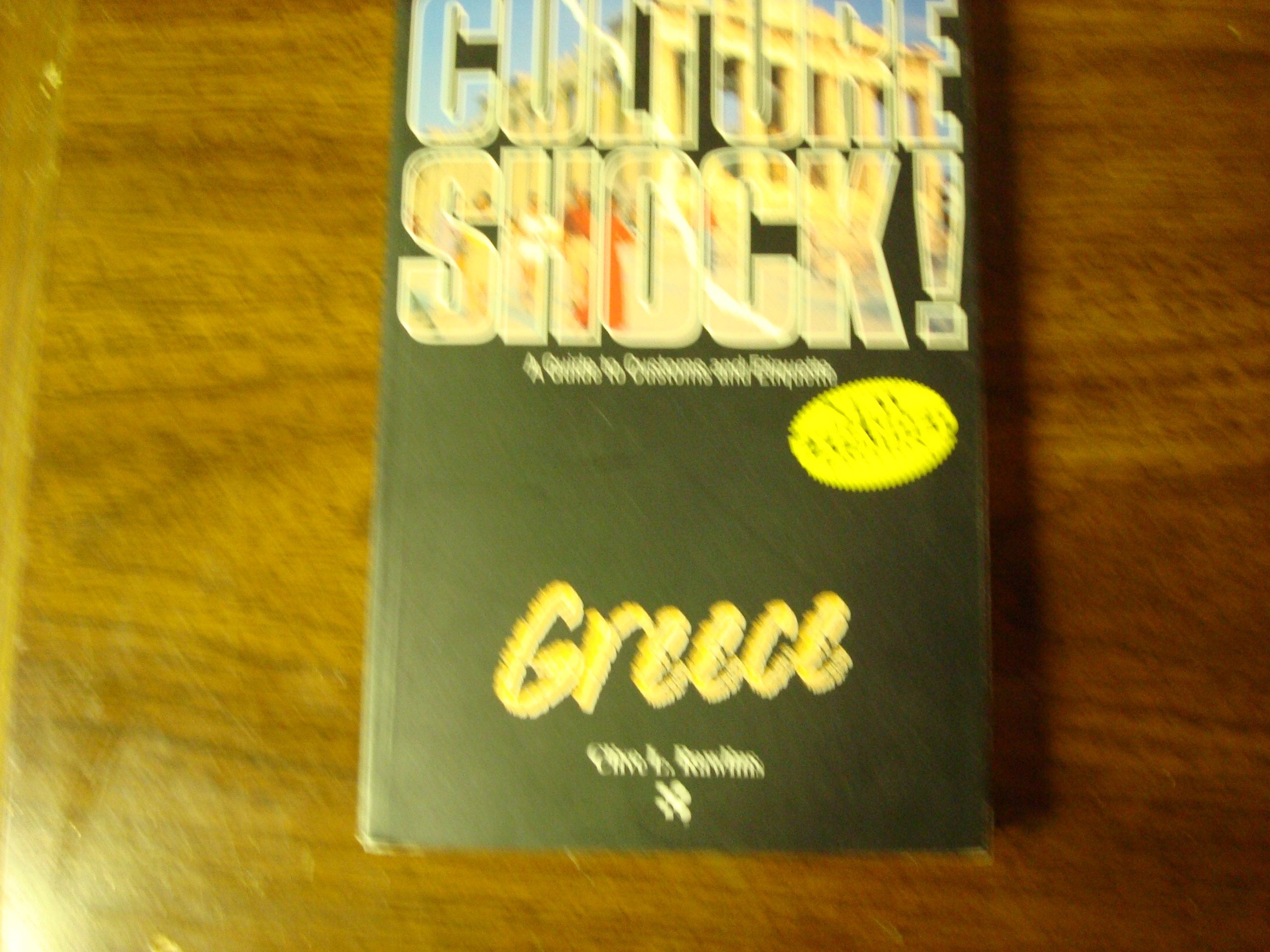 Culture Shock! Greece (Culture Shock! Guides) Travel