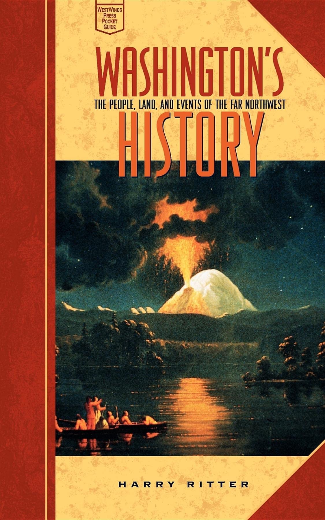 Washington's History: The People, Land, and Events of the Far Northwest book
