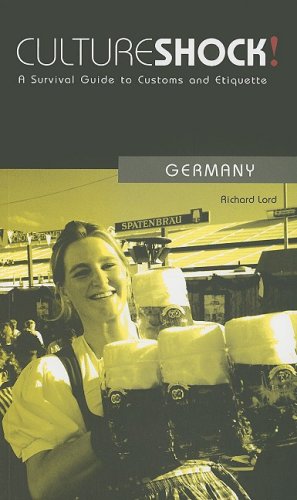 Culture Shock! Germany: A Survival Guidet to Customs and Etiquette (Culture Shock! Guides) Travel Guides