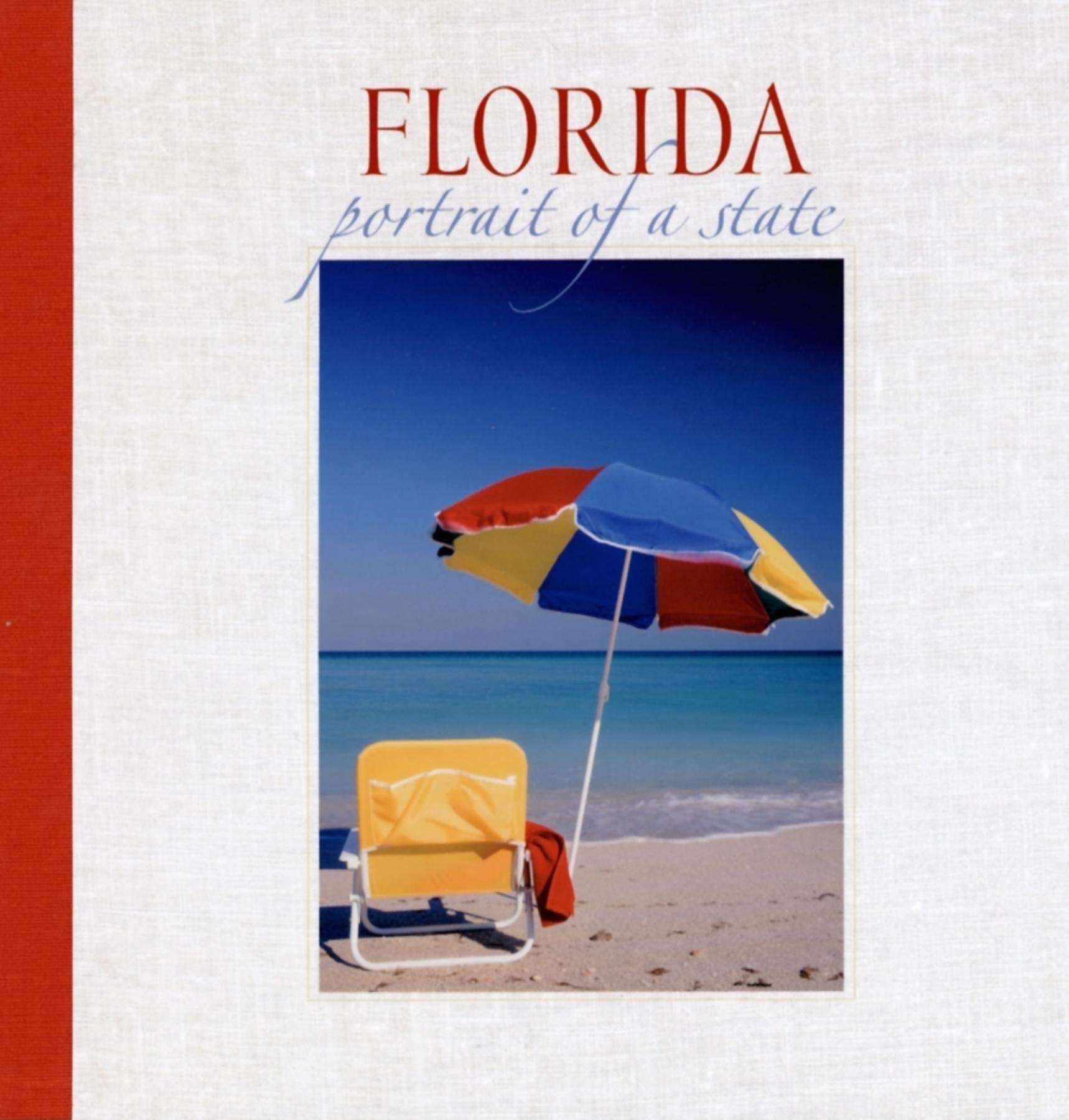 Florida: Portrait of a State (Portrait of a Place) Travel