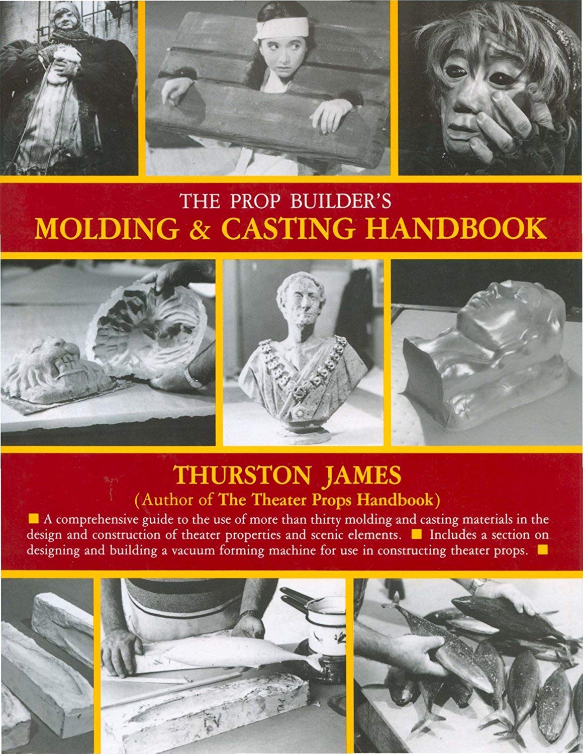 The Prop Builder's Molding & Casting Handbook Second-hand books on film, art and culture