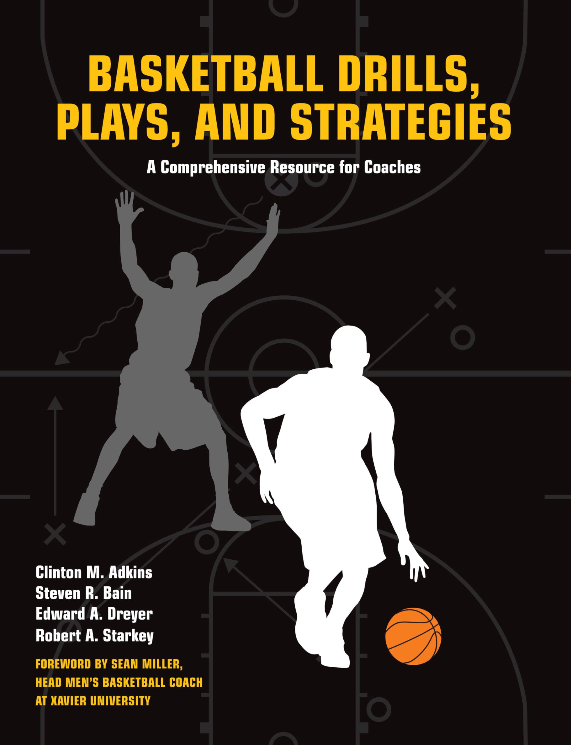 Basketball Drills, Plays and Strategies: A Comprehensive Resource for Coaches Leisure & Fun