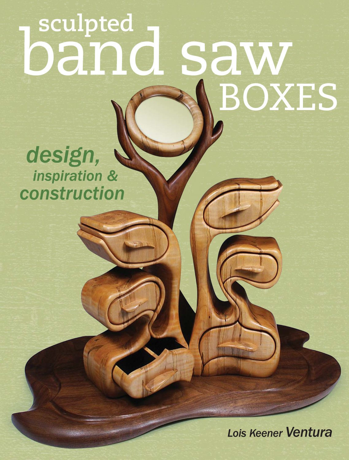 Sculpted Band Saw Boxes: Design, Inspiration & Construction Hobbies & Crafts