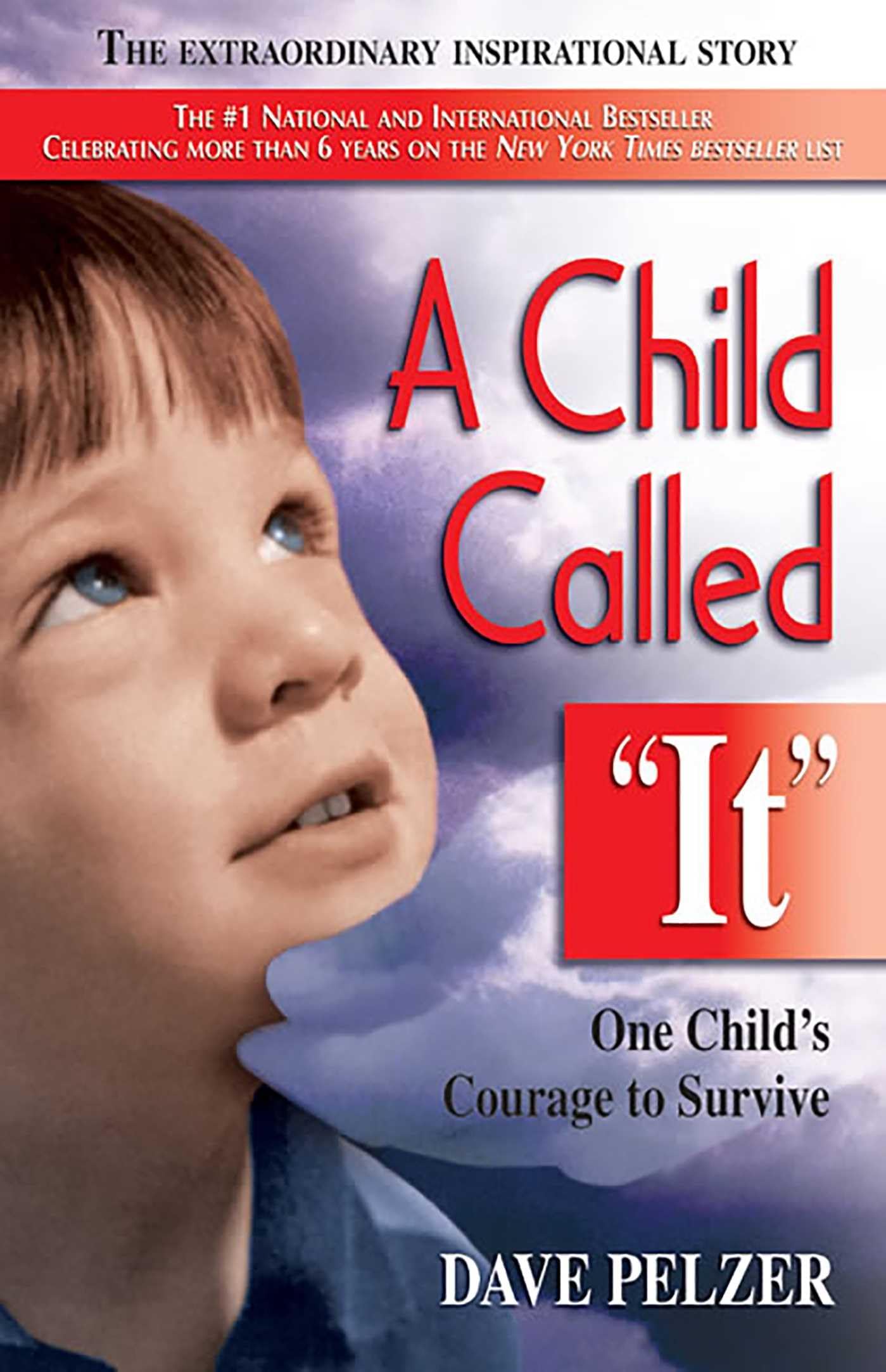 A Child Called "It": One Child's Courage to Survive Psychology