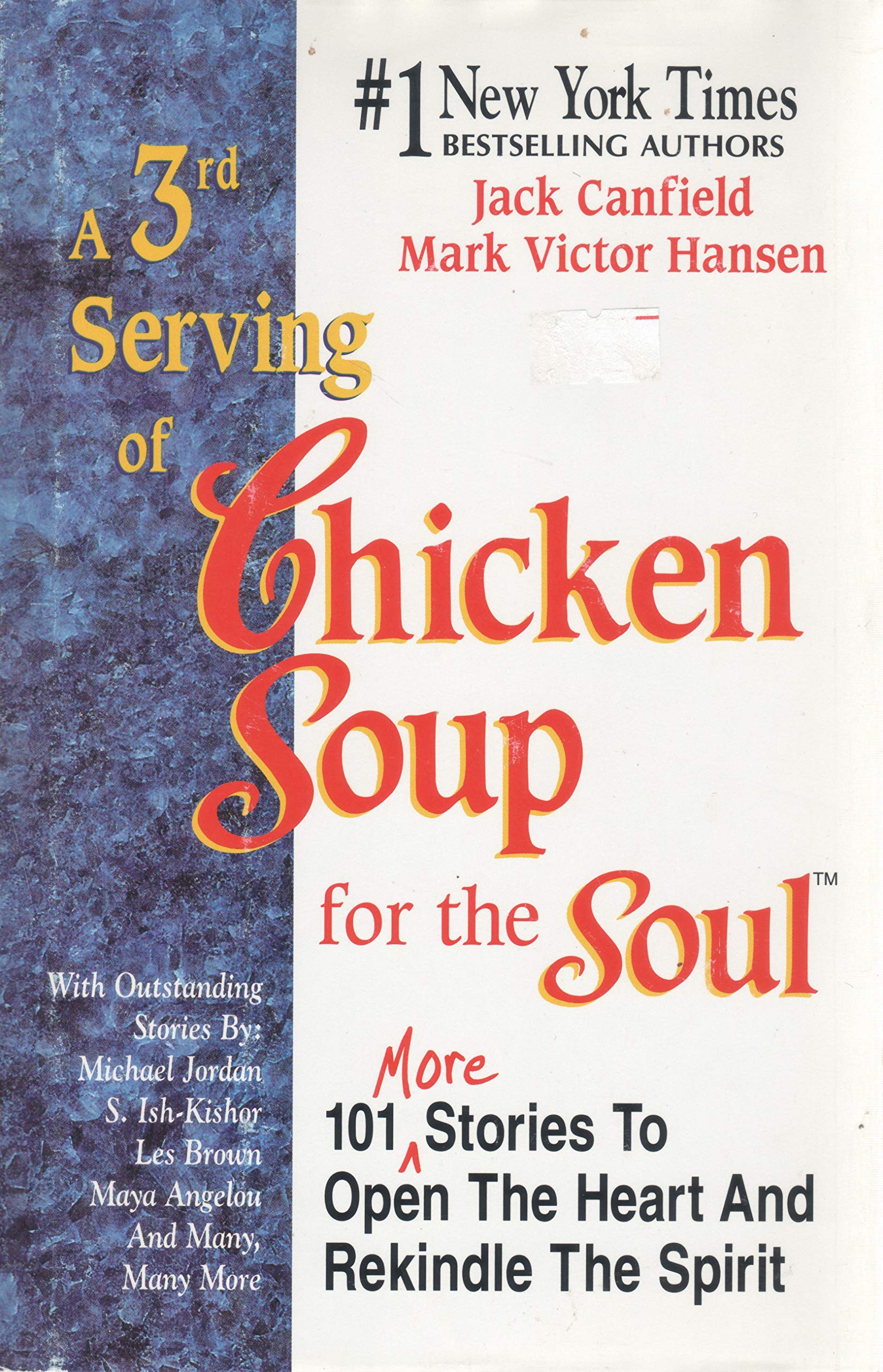 A 3rd Serving of Chicken Soup for the Soul: 101 More Stories to Open the Heart and Rekindle the Spirit Contemporary literature Books