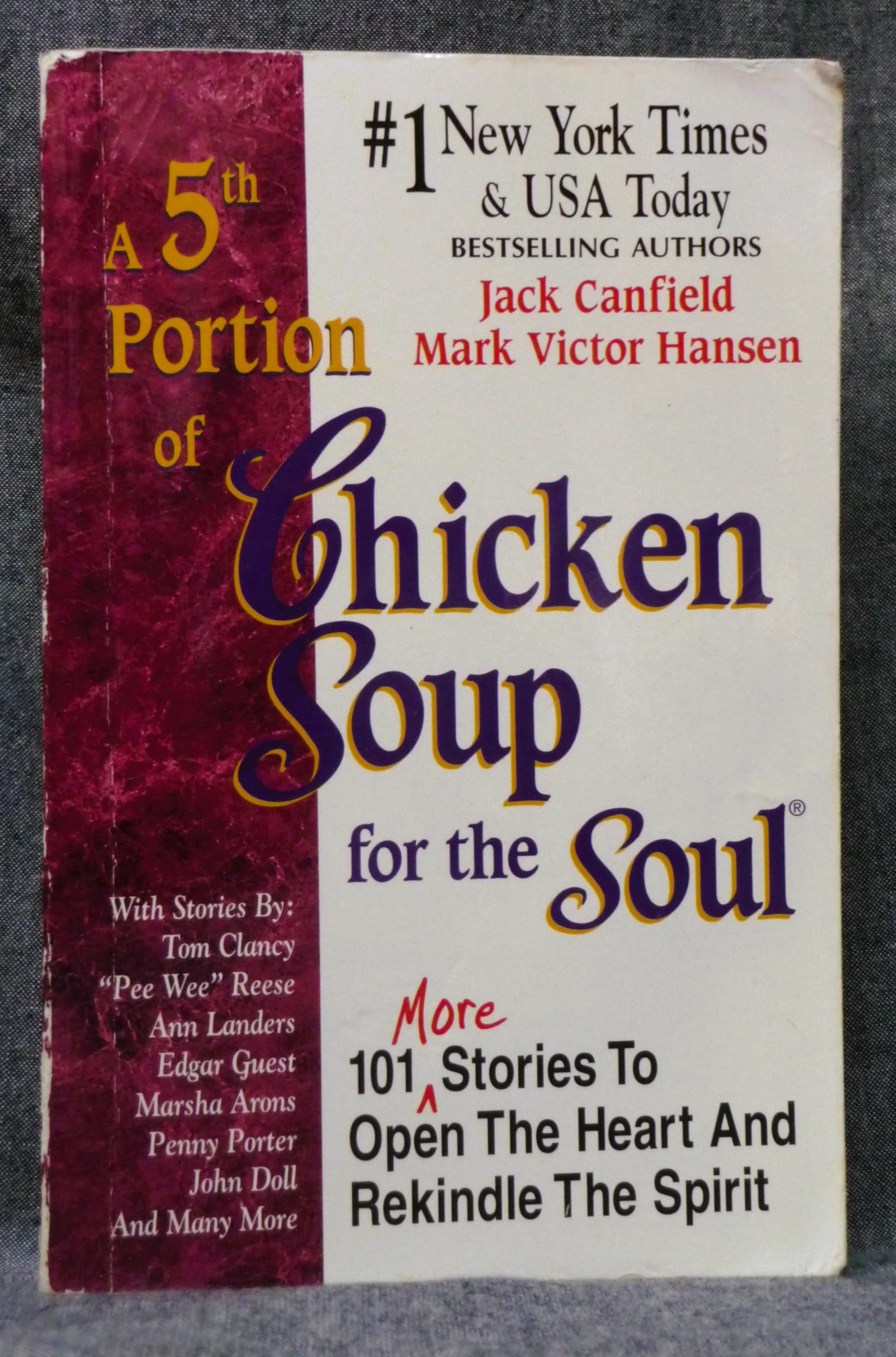 A 5th Portion of Chicken Soup for the Soul: 101 More Stories to Open the Heart and Rekindle the Spirit book