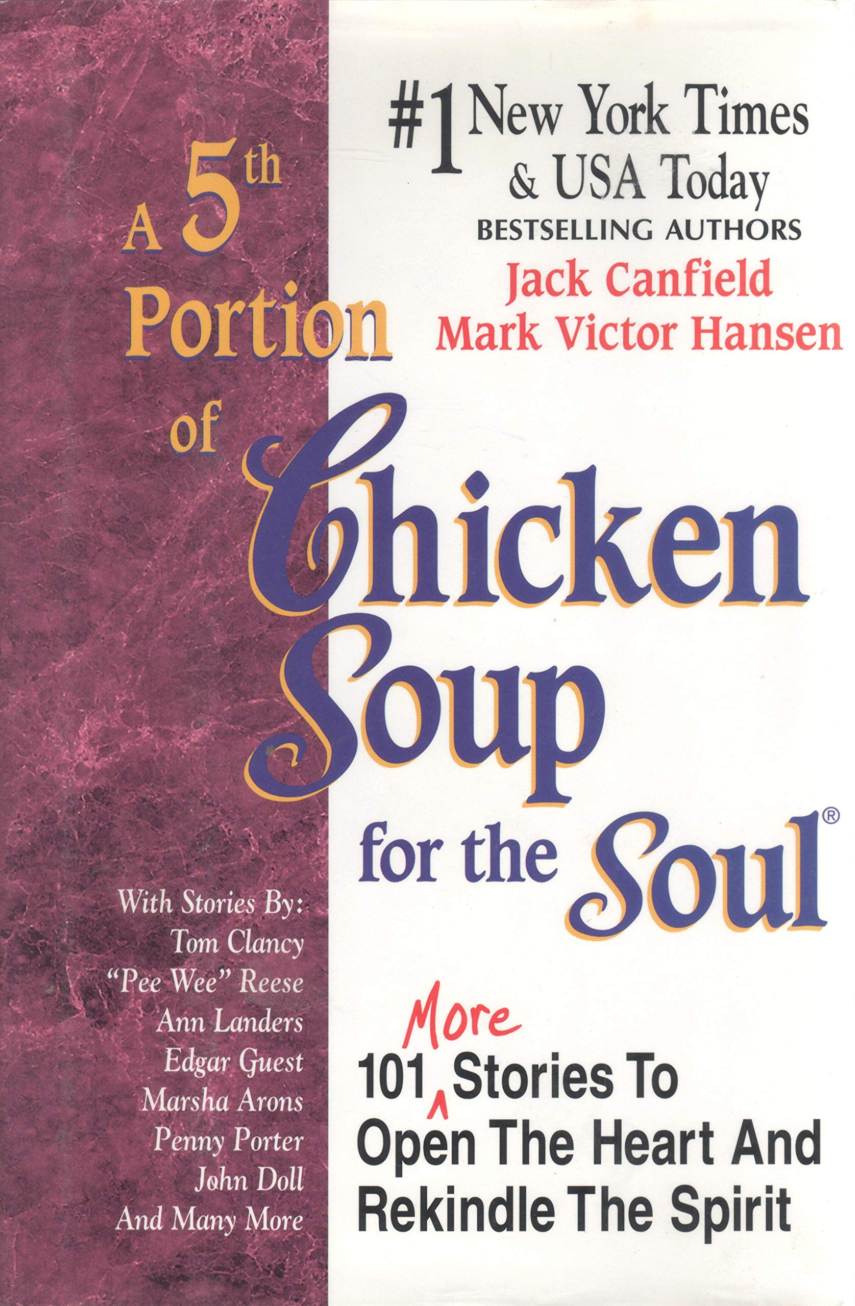 A 5th Portion of Chicken Soup for the Soul: 101 More Stories to Open the Heart and Rekindle the Spirit Lifestyle
