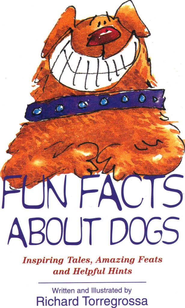Fun Facts about Dogs: Inspiring Tales, Amazing Feats, Helpful Hints: Inspiring Tales, Amazing Feats and Helpful Hints Pets