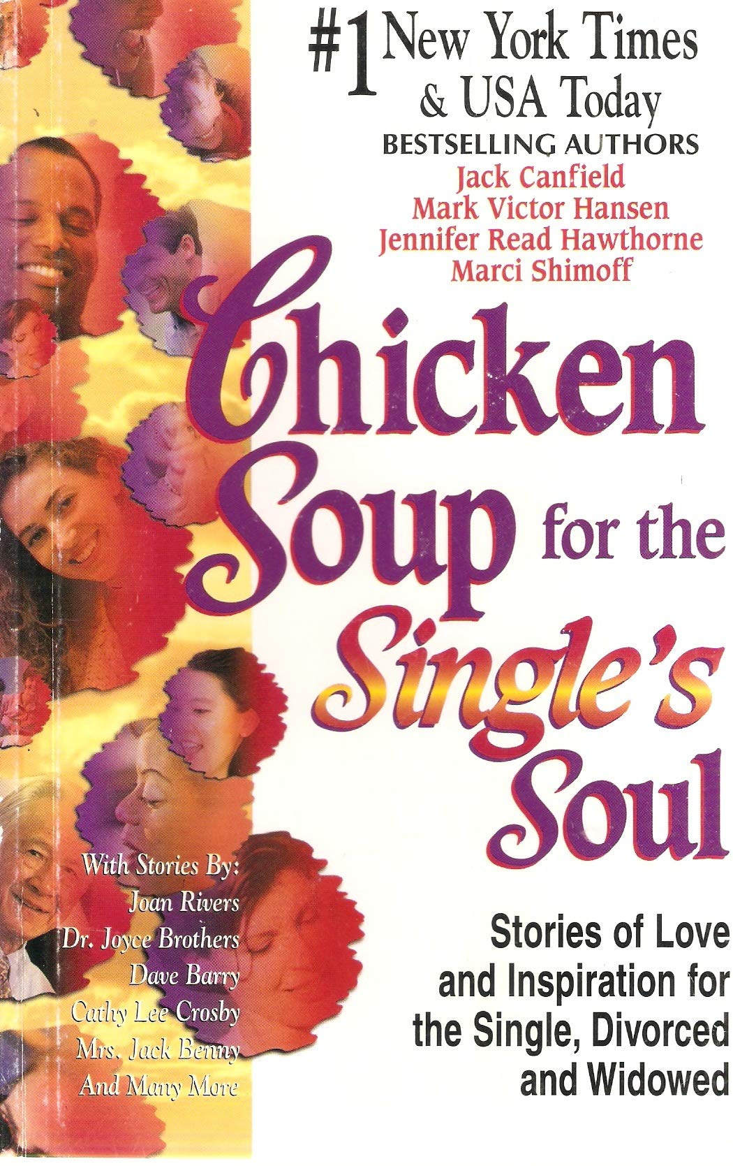 Chicken Soup for the Single's Soul: Stories of Love and Inspiration for the Single, Divorced and Widowed (Chicken Soup for the Soul) Lifestyle