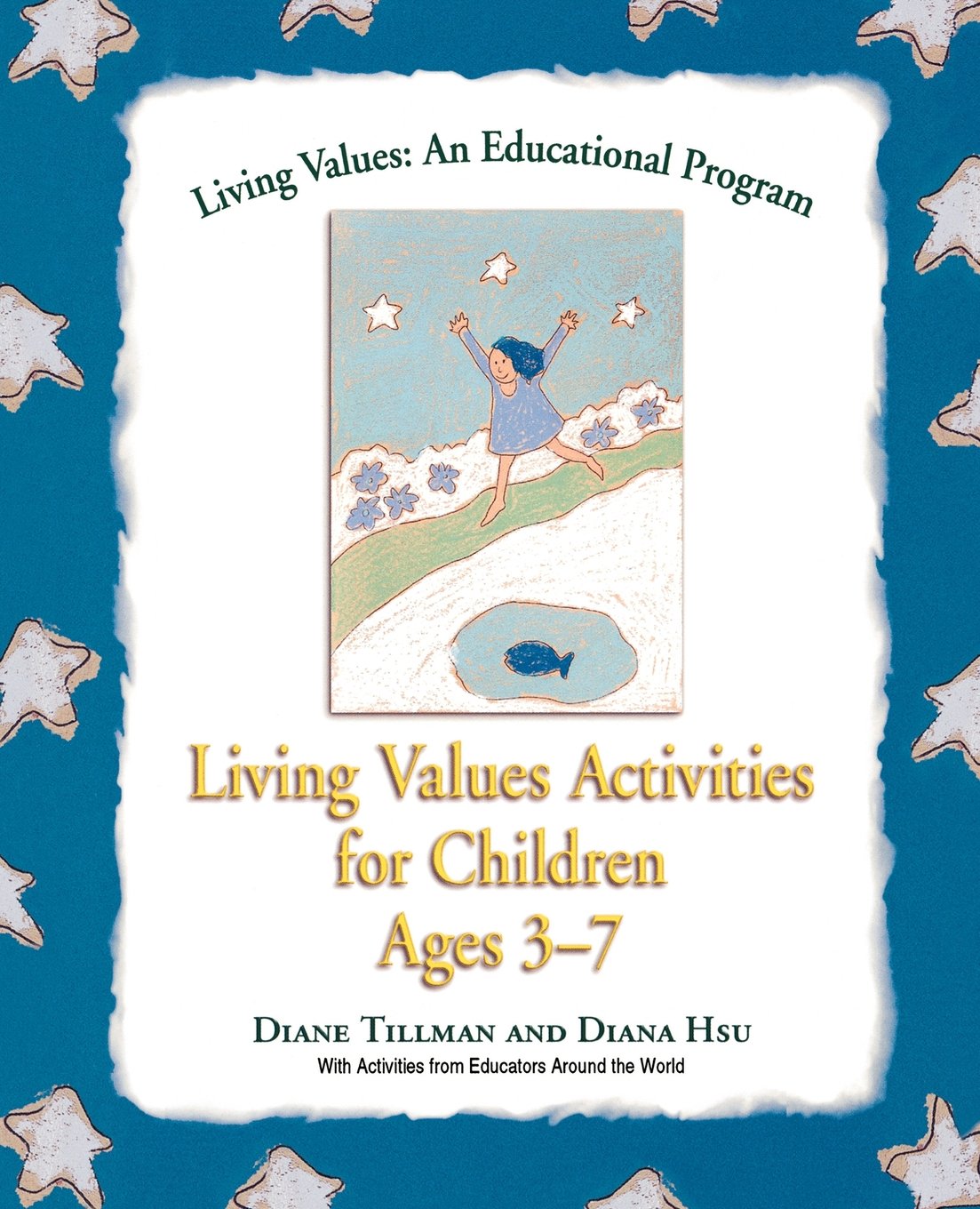 Living Values Activities for Children Ages 3-7: Activities for Children Aged 3-7 (Living Values: An Educational Programme) Tiptoi & Games