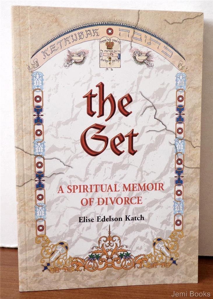 The Get: A Spiritual Memoir of Divorc Law