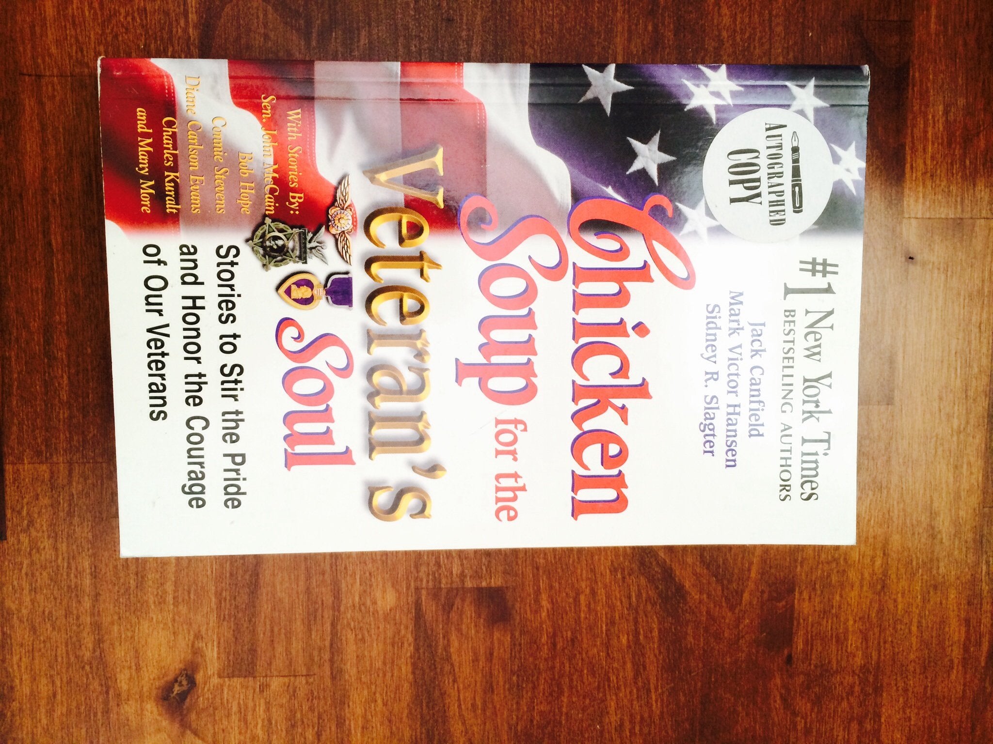 Chicken Soup for the Veteran's Soul: Stories to Stir the Pride and Honor the Courage of Our Veterans (Chicken Soup for the Soul) Self-help