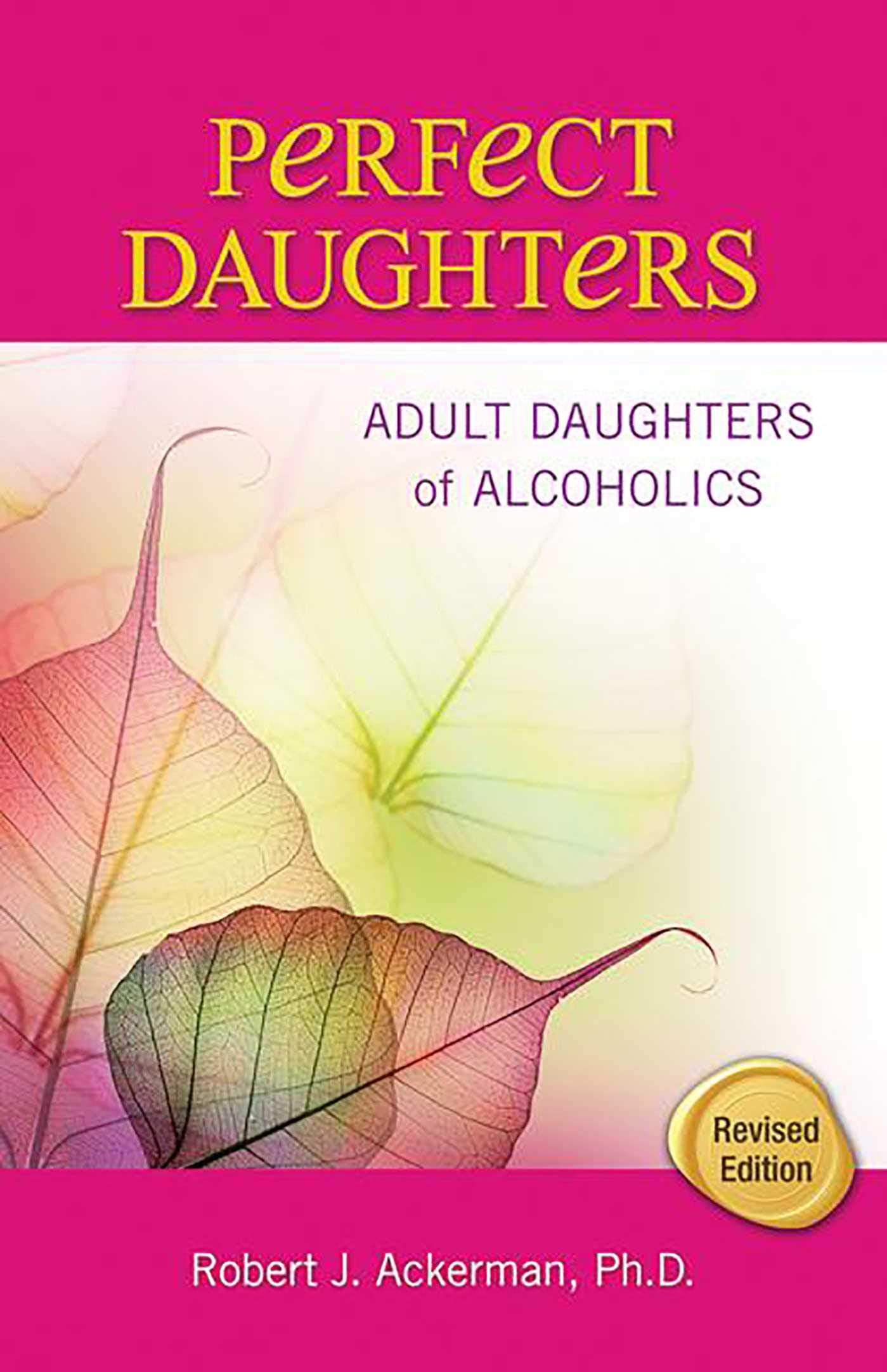 Perfect Daughters: Adult Daughters of Alcoholics Books