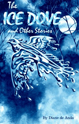 The Ice Dove and Other Stories Non-fiction