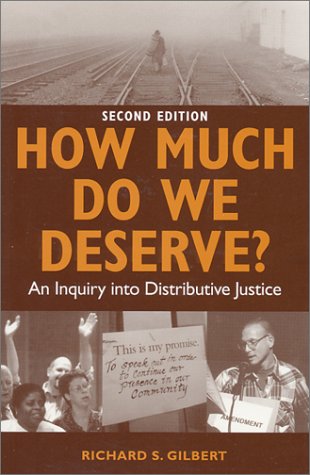 How Much Do We Deserve?: An Inquiry into Distrubtive Justice Social Sciences