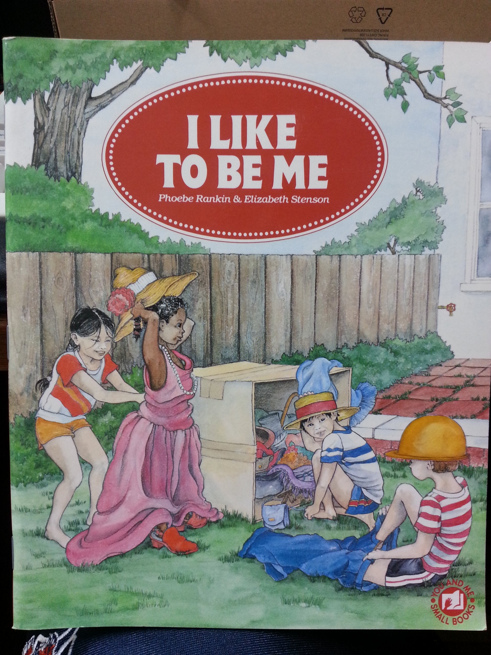 I Like to Be Me (The You and Me Series) Books