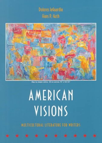 American Visions: Multicultural Literature for Writers book