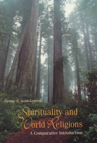 Spirituality and World Religions: A Comparative Introduction book