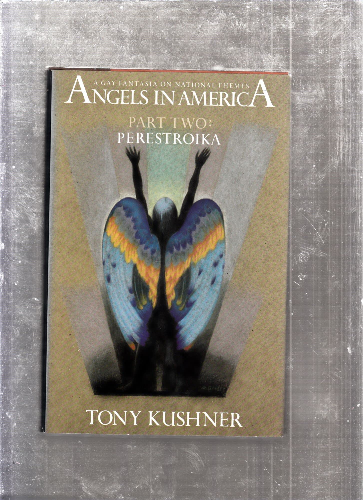 Angels in America: A Gay Fantasia on National Themes, Part 2 : Perestroika Drama
