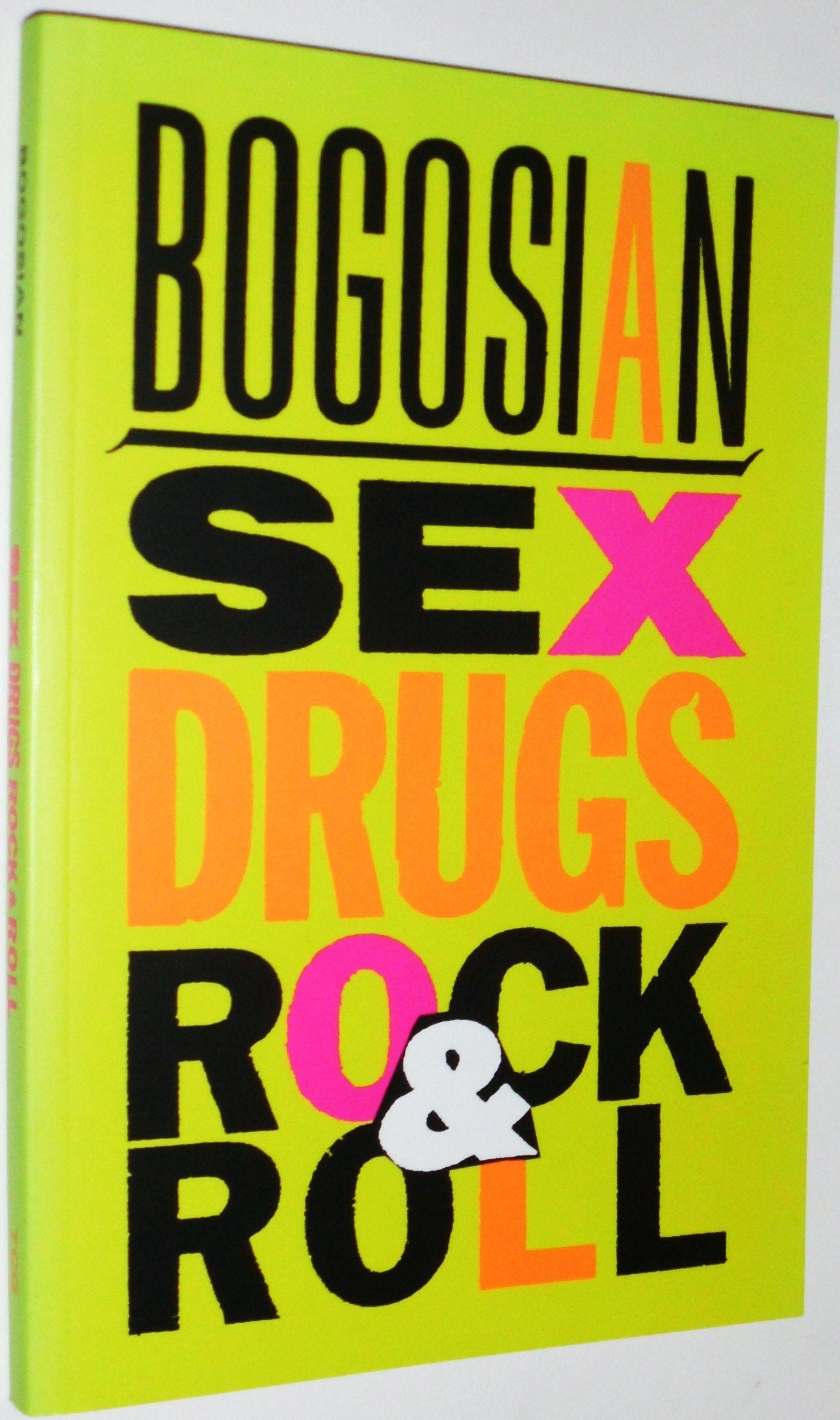 Sex, Drugs, Rock & Roll book