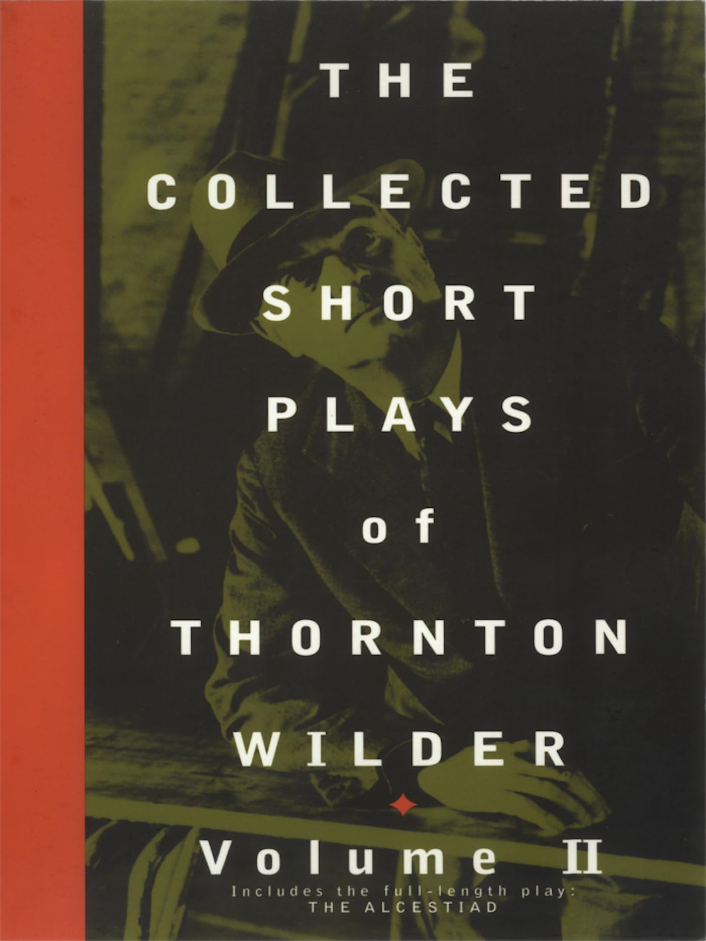 The Collected Short Plays of Thornton Wilder (002) book