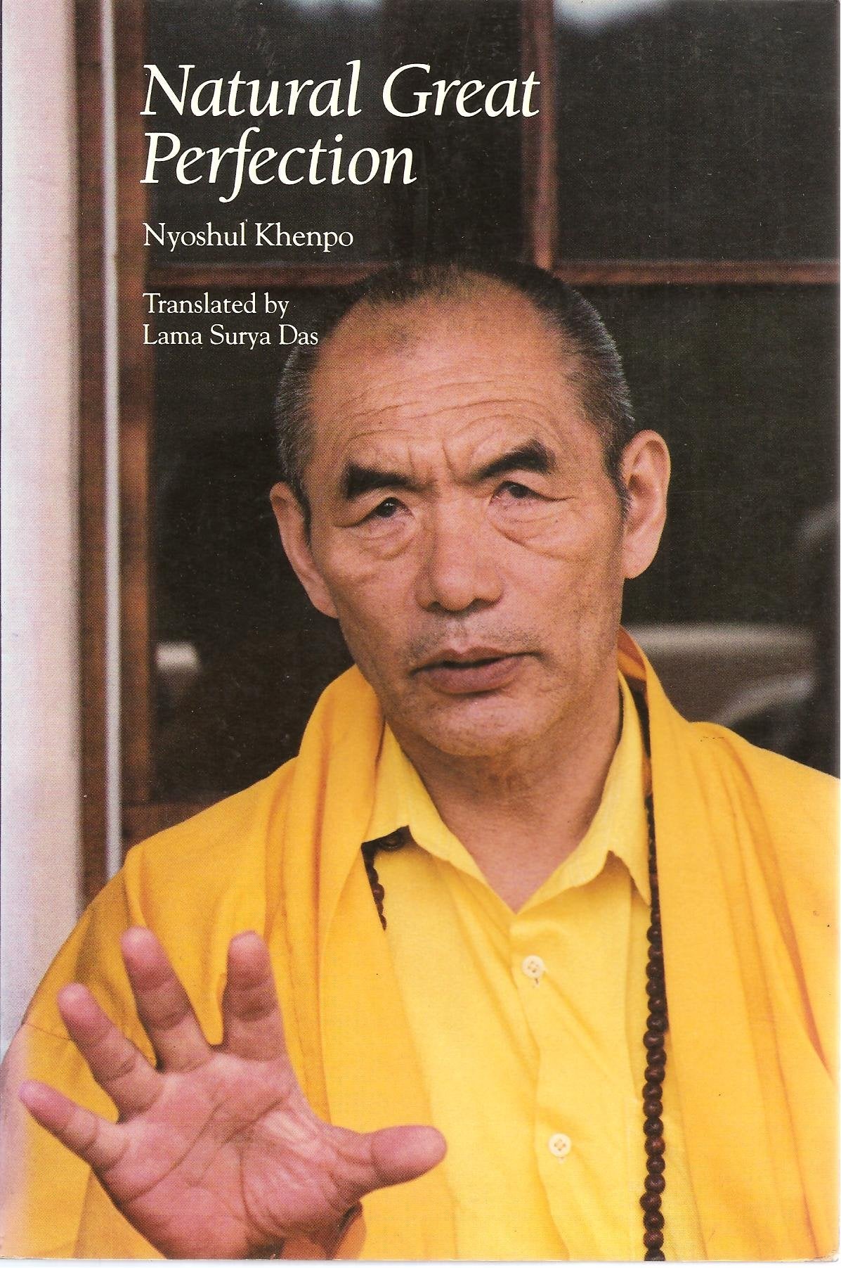 Natural Great Perfection: Dzogchen Teachings and Vajra Songs Religion & Esotericism