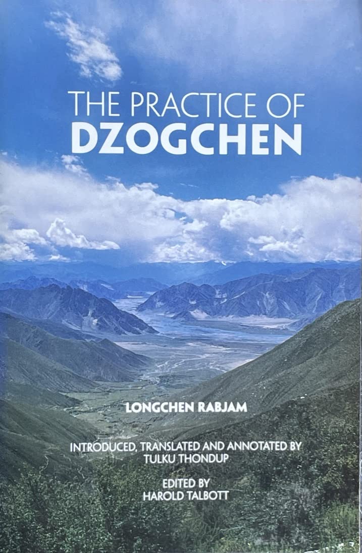 The Practice of Dzogchen Religion & Esotericism