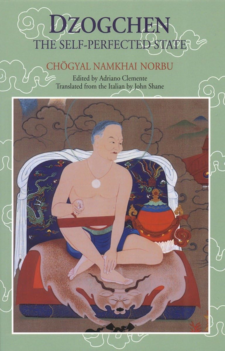 Dzogchen: The Self-Perfected State Social Sciences