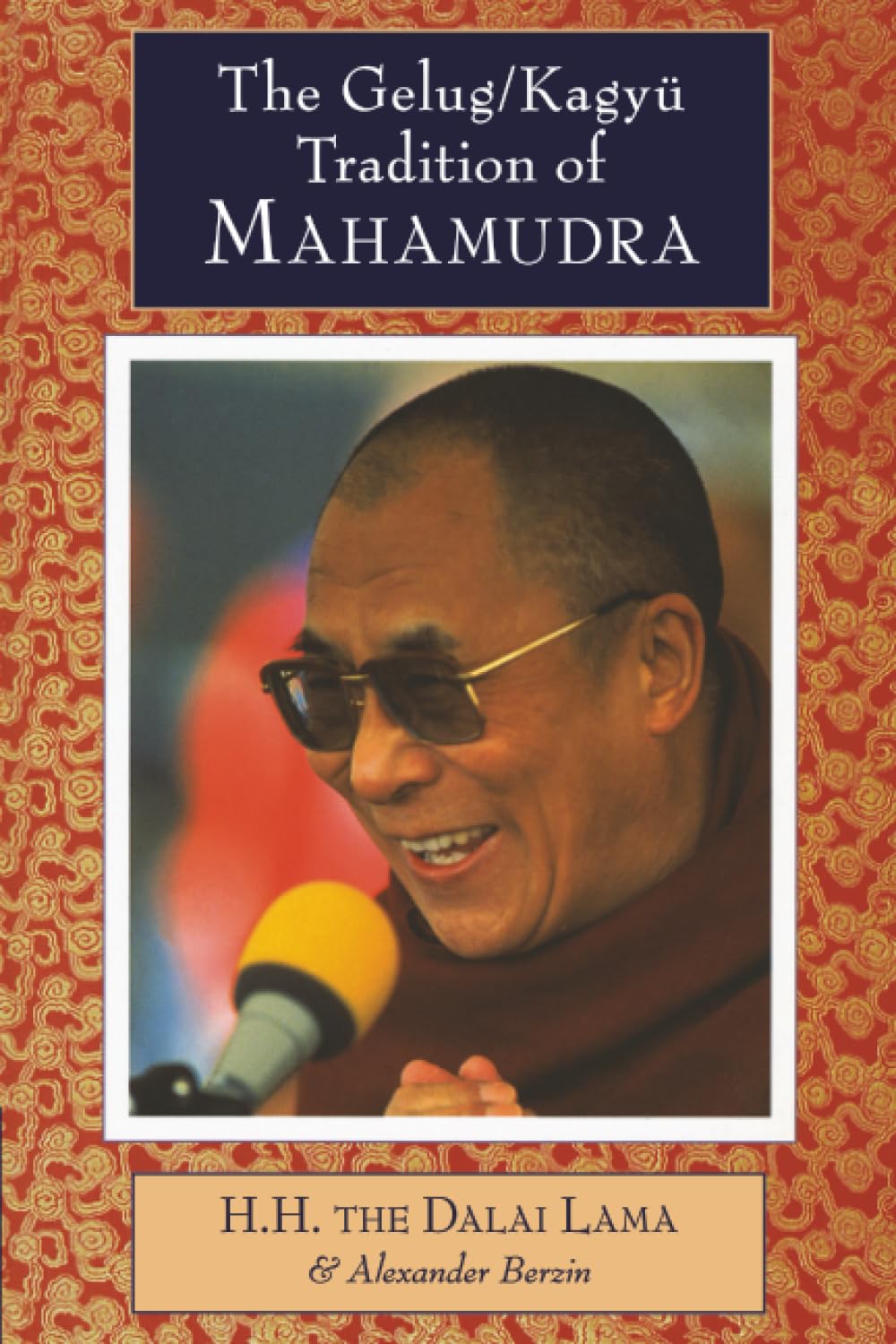 The Gelug/Kagyu Tradition of Mahamudra Philosophy